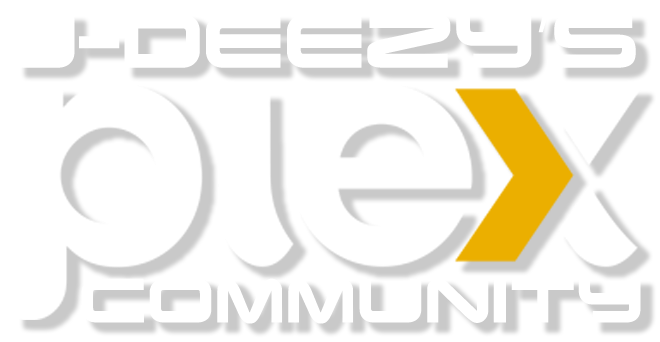 J-Deezy's Plex Community